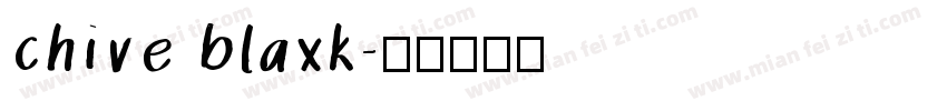 chive blaxk字体转换